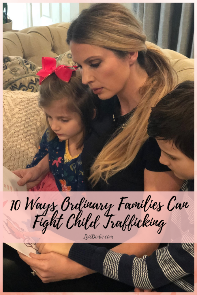 10 Ways Ordinary Families Can Fight Child Trafficking