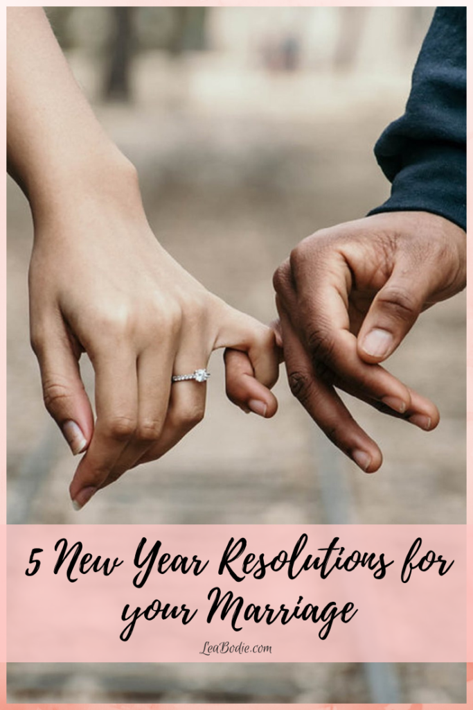 5 New Year's Resolutions for Your Marriage