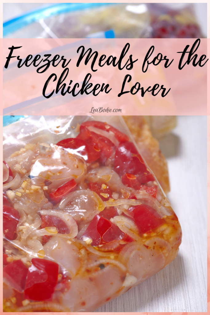 Freezer Meals for the Chicken Lover