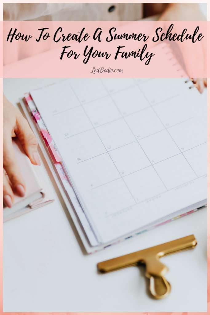 How To Create A Summer Schedule For Your Family