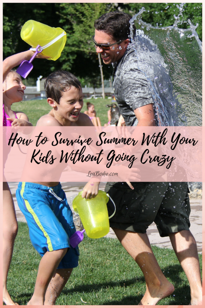How to Survive Summer With Your Kids